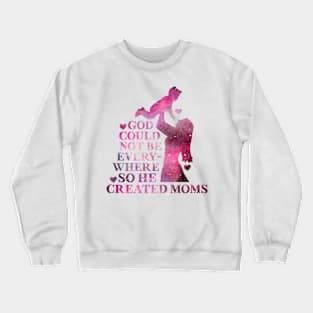 Best For Mommy God Created Moms Mothers Crewneck Sweatshirt